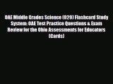 PDF OAE Middle Grades Science (029) Flashcard Study System: OAE Test Practice Questions & Exam