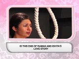 IS THIS END OF RAMAN AND ISHITA’S LOVE STORY - 20th February 2016 - Yeh Hai Mohabbatain