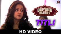 Titli Full Video Song - Bollywood Diaries (2016) By Papon & Raima Sen