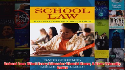 Download PDF  School Law What Every Educator Should Know A UserFriendly Guide FULL FREE