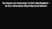 Read The Harper Lee Collection: To Kill a Mockingbird + Go Set a Watchman (Dual Slipcased Edition)