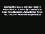 PDF Free Your Mind Modern Art Coloring Book 20 Original Abstract Drawings By Surrealist Artist