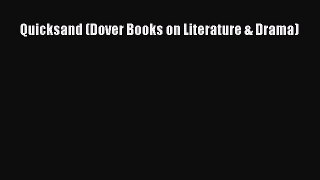 Download Quicksand (Dover Books on Literature & Drama) Ebook Free