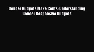 PDF Gender Budgets Make Cents: Understanding Gender Responsive Budgets  EBook