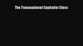PDF The Transnational Capitalist Class  EBook
