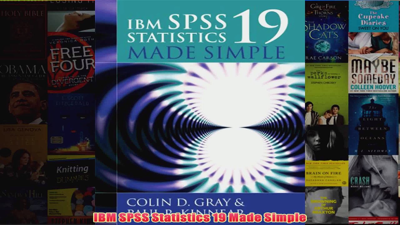 Download PDF  IBM SPSS Statistics 19 Made Simple FULL FREE