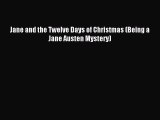 Read Jane and the Twelve Days of Christmas (Being a Jane Austen Mystery) Ebook Free