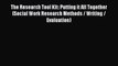 [PDF] The Research Tool Kit: Putting it All Together (Social Work Research Methods / Writing