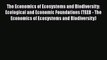 PDF The Economics of Ecosystems and Biodiversity: Ecological and Economic Foundations (TEEB