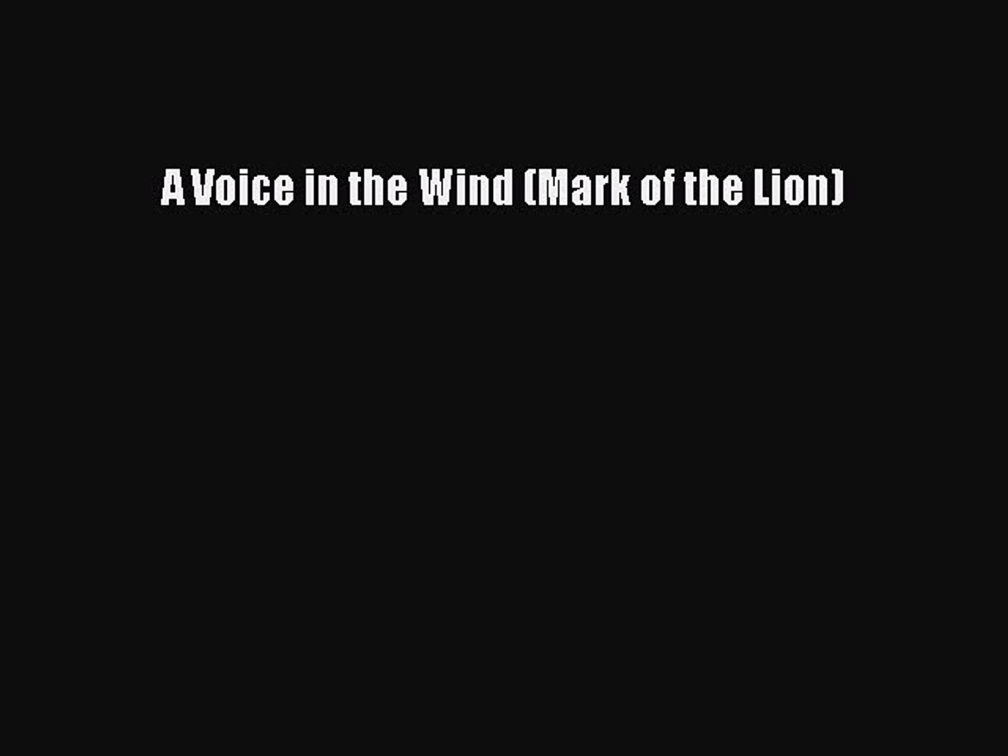 25+ A Voice In The Wind (Mark Of The Lion, #1) PNG