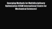 Read Emerging Methods for Multidisciplinary Optimization (CISM International Centre for Mechanical