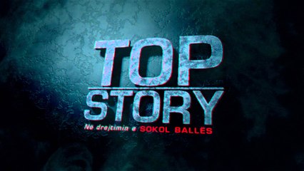 Promo Top Story, 18 Shkurt 2016 - Arben Ahmetaj