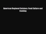 PDF American Regional Cuisines: Food Culture and Cooking  EBook