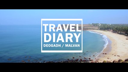 Travel Diary - Deogadh / Malvan - Infinite Illusion