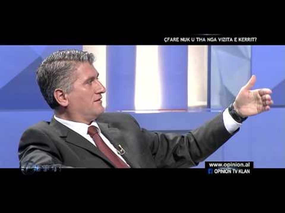 Opinion - Cfare nuk u tha nga vizita e Kerrit? (15 shkurt 2016)