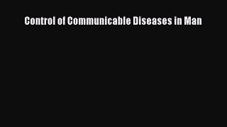 [PDF] Control of Communicable Diseases in Man. [Download] Online