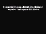[PDF] Counseling in Schools: Essential Services and Comprehensive Programs (4th Edition) [Read]