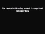 Download The Cirneco Dell'Etna Dog Journal: 150 page lined notebook/diary  Read Online