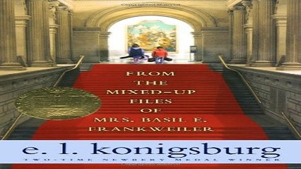 Read From the Mixed up Files of Mrs  Basil E  Frankweiler Ebook pdf download