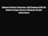 Read Ultimate Sticker Collection: LEGO Batman (LEGO DC Universe Super Heroes) (Ultimate Sticker