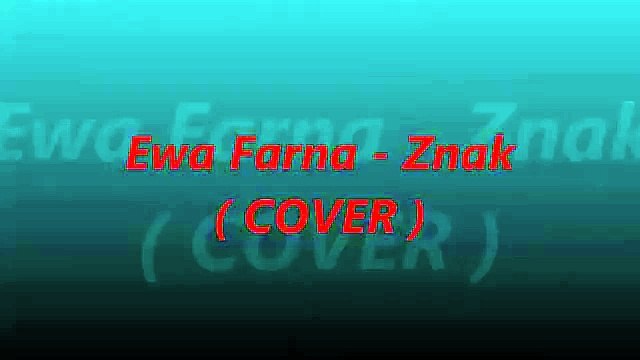 Ewa Farna - znak ( udostępniaj nie kopiuj) 2016 (1024p FULL HD)