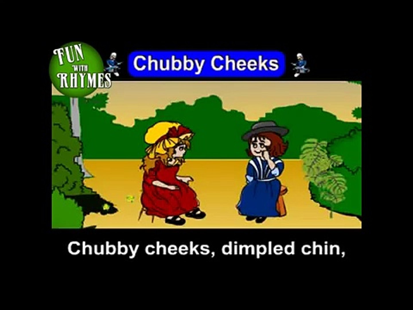 Learning New Rhymes - Chubby Cheeks - Kids Learning Made Fun