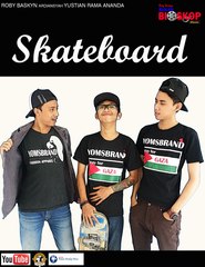 Bukan Bioskop Biasa - Skateboard