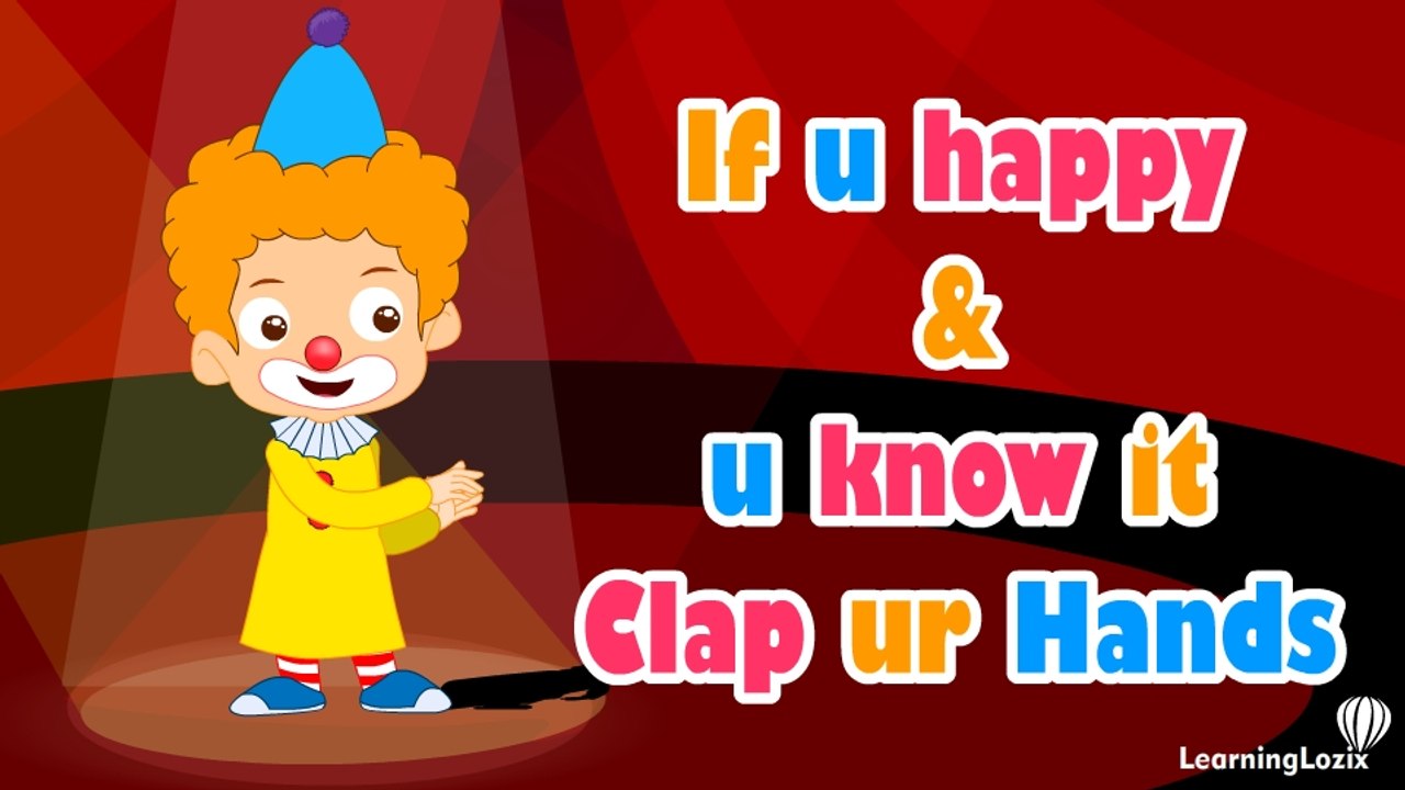 IF YOU ARE HAPPY - Famous Nursery Rhymes For Kids