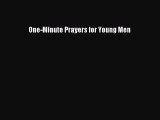 Download One-Minute Prayers for Young Men Ebook Free