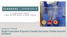 Francis Poulenc : Suite francaise daprès Claude Gervaise, Petite marche militaire