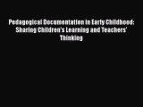 [PDF] Pedagogical Documentation in Early Childhood: Sharing Children’s Learning and Teachers'