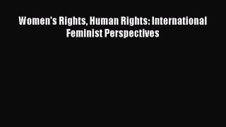 Download Women's Rights Human Rights: International Feminist Perspectives PDF Free