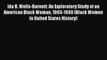 Download Ida B. Wells-Barnett: An Exploratory Study of an American Black Woman 1893-1930 (Black