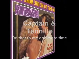 Captain & Tennille - Do that to me one more time - Tradução em Português