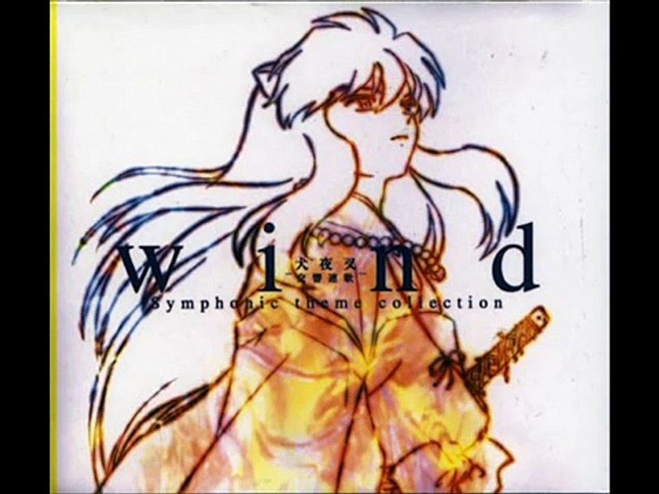 InuYasha Wind Symphonic 10 - Inuyasha Gensou