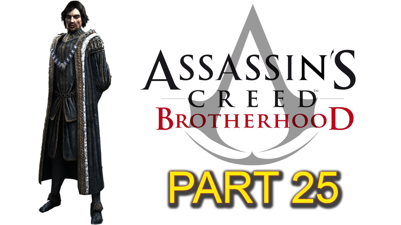 Assassin’s Creed Brotherhood [Part 25] Sequence 7: The Key to the Castello (4 of 4)