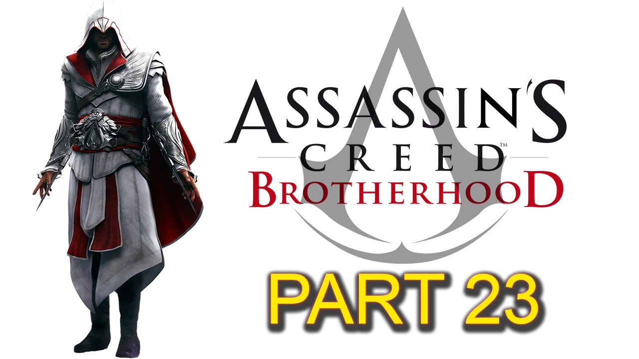Assassin’s Creed Brotherhood [Part 23] Sequence 7: The Key to the Castello (2 of 4)