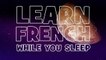 LEARN FRENCH WHILE YOU SLEEP # NIGHT 1