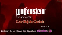 Wolfenstein The New Order: Les Objets Cachés [Chapitre 16] Trésors, Fragments De Codes et
