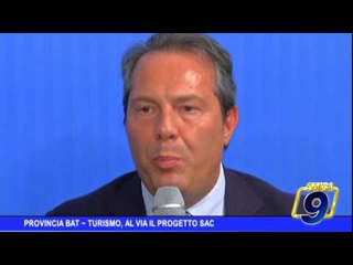 Provincia Bat | Turismo, al via il progetto Sac