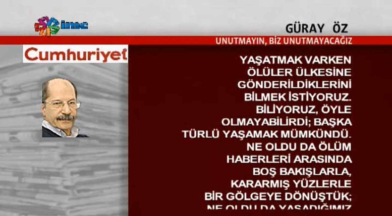 GÜRAY ÖZ UNUTMAYIN,BIZ UNUTMAYACAGIZ