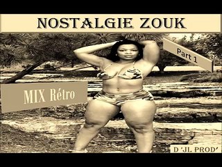 RETRO ZOUK PART 1 D'JL PROD'
