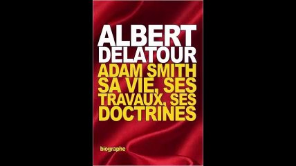 [Télécharger PDF] Adam Smith sa vie, ses travaux, ses doctrines by Albert Delatour