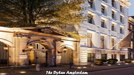The Dylan Amsterdam Amsterdam