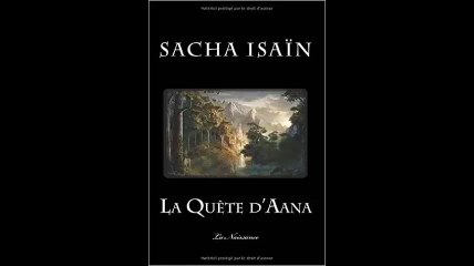 [Télécharger PDF] La Quete d'Aana Livre I La Naissance by Sacha Isaïn