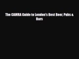 PDF The CAMRA Guide to London's Best Beer Pubs & Bars Free Books