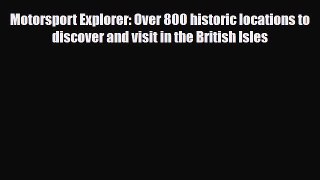 PDF Motorsport Explorer: Over 800 historic locations to discover and visit in the British Isles