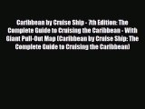 Download Caribbean by Cruise Ship - 7th Edition: The Complete Guide to Cruising the Caribbean