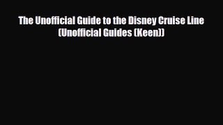 Download The Unofficial Guide to the Disney Cruise Line (Unofficial Guides (Keen)) Ebook
