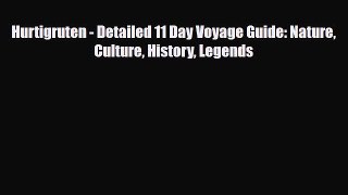 PDF Hurtigruten - Detailed 11 Day Voyage Guide: Nature Culture History Legends Free Books